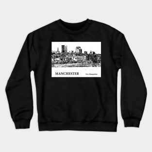 Manchester - New Hampshire Crewneck Sweatshirt